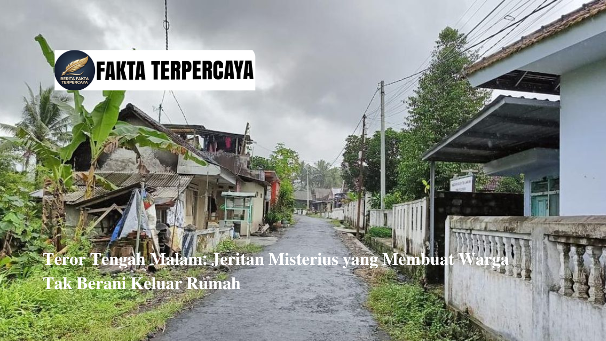 Teror Tengah Malam: Jeritan Misterius yang Membuat Warga Tak Berani Keluar Rumah