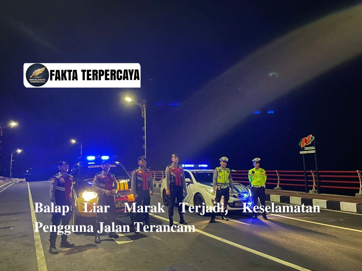 Balap Liar Marak Terjadi, Keselamatan Pengguna Jalan Terancam