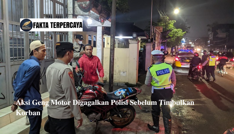 Aksi Geng Motor Digagalkan Polisi Sebelum Timbulkan Korban