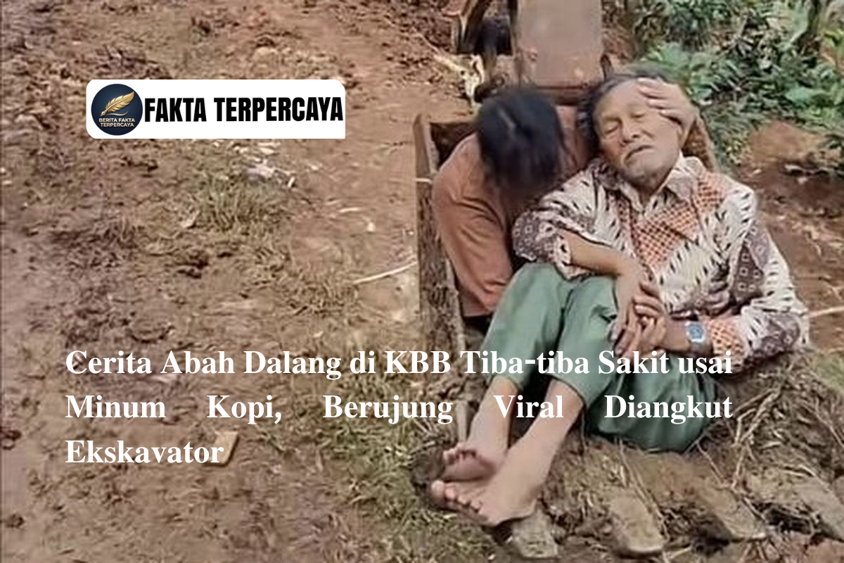 Cerita Abah Dalang di KBB Tiba-tiba Sakit usai Minum Kopi, Berujung Viral Diangkut Ekskavator