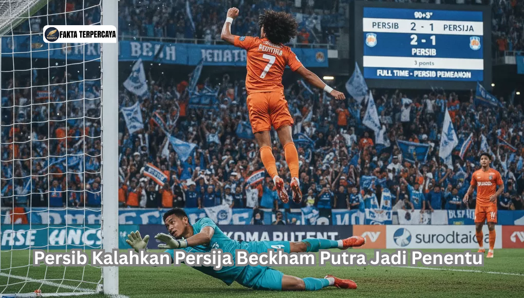 Persib Kalahkan Persija Beckham Putra Jadi Penentu
