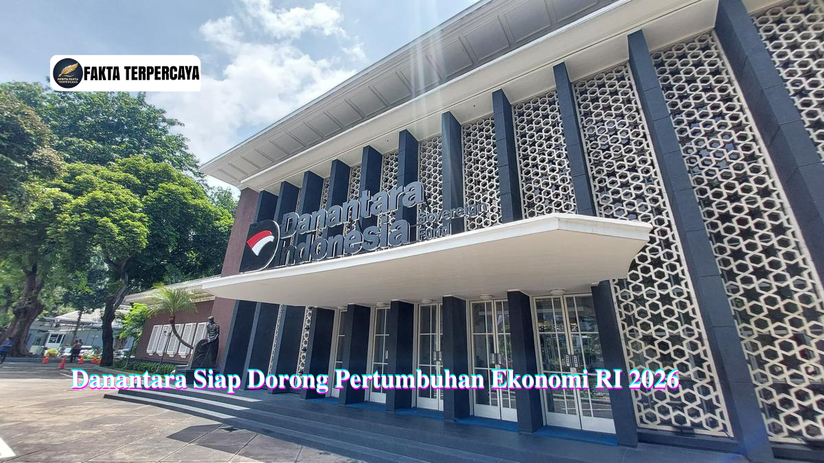 Danantara Siap Dorong Pertumbuhan Ekonomi RI 2026