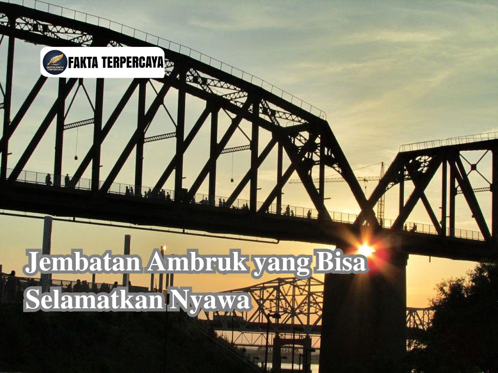Jembatan Ambruk yang Bisa Selamatkan Nyawa