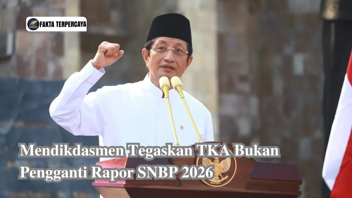 Mendikdasmen Tegaskan TKA Bukan Pengganti Rapor SNBP 2026