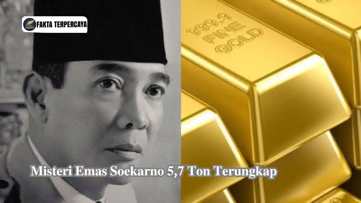 Misteri Emas Soekarno 5,7 Ton Terungkap