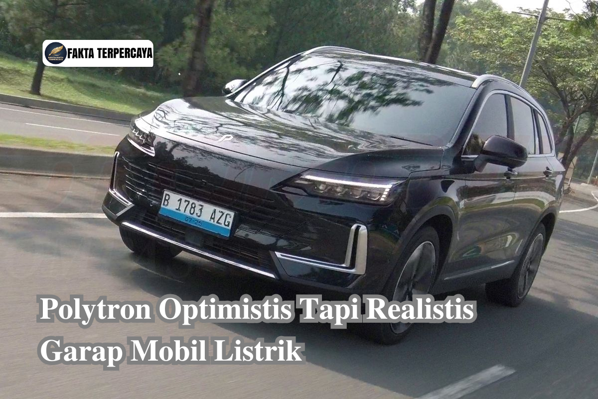 Polytron Optimistis Tapi Realistis Garap Mobil Listrik