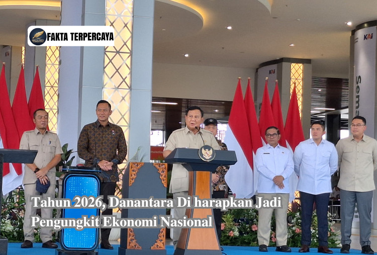 Tahun 2026, Danantara Di harapkan Jadi Pengungkit Ekonomi Nasional