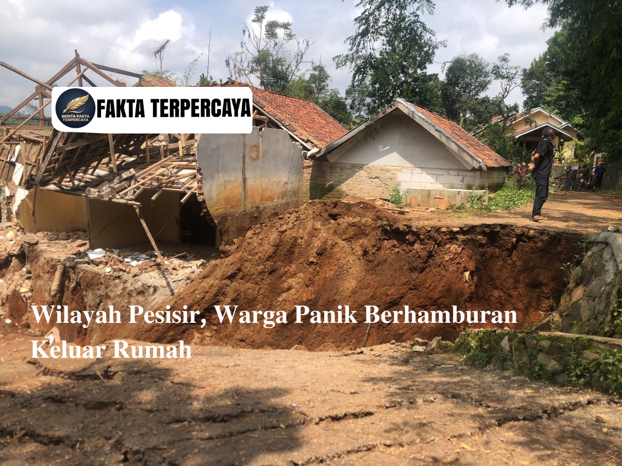 Wilayah Pesisir, Warga Panik Berhamburan Keluar Rumah