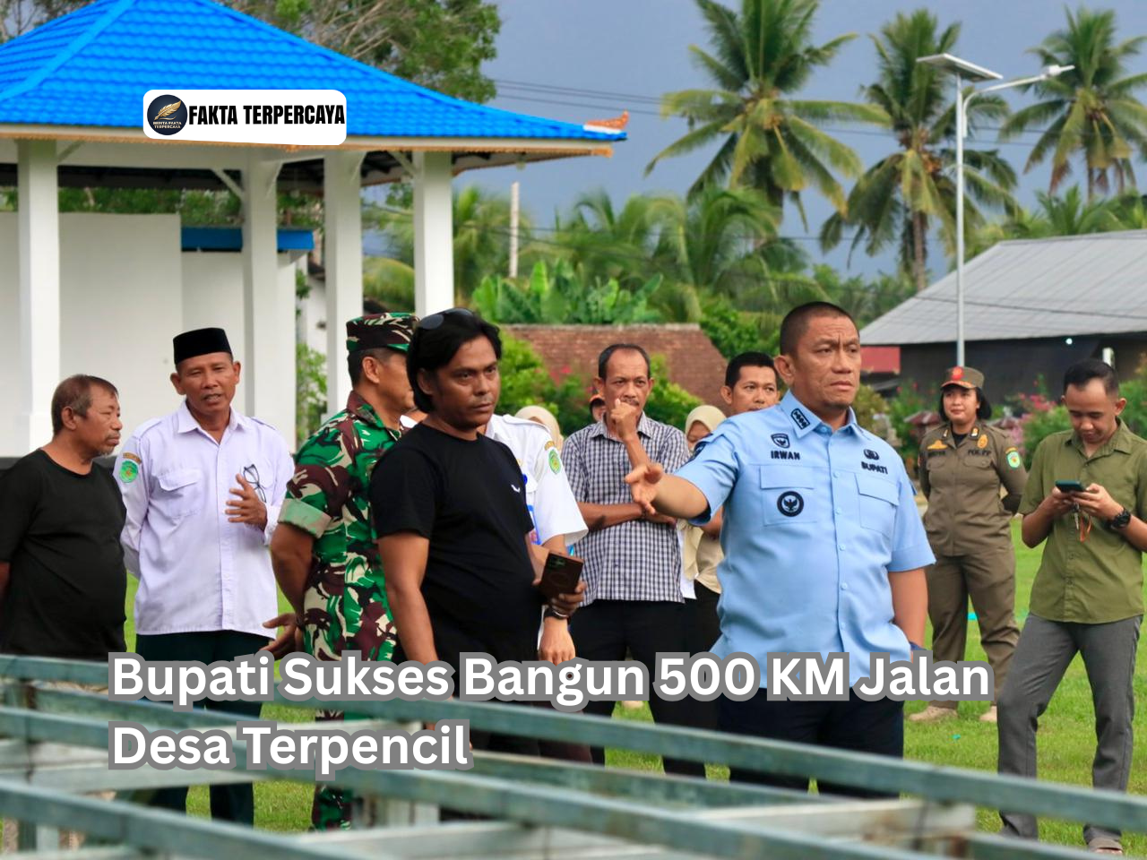 Bupati Sukses Bangun 500 KM Jalan Desa Terpencil