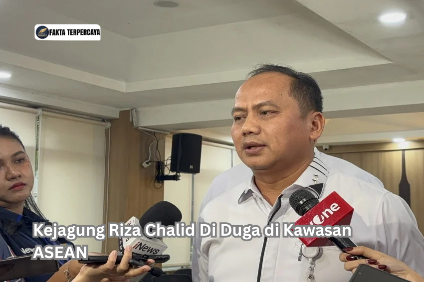 Kejagung Riza Chalid Di Duga di Kawasan ASEAN