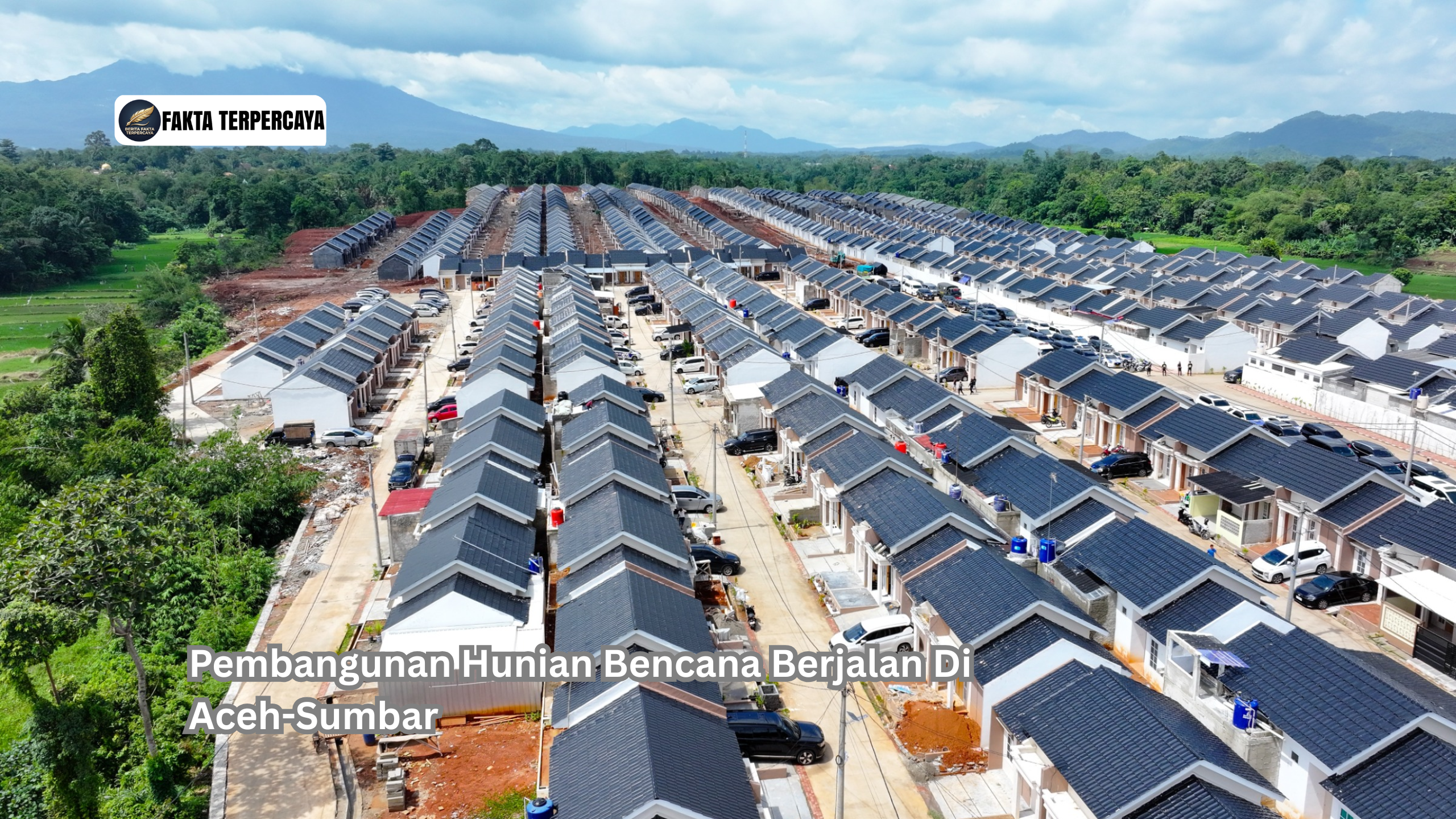 Pembangunan Hunian Bencana Berjalan Di Aceh-Sumbar