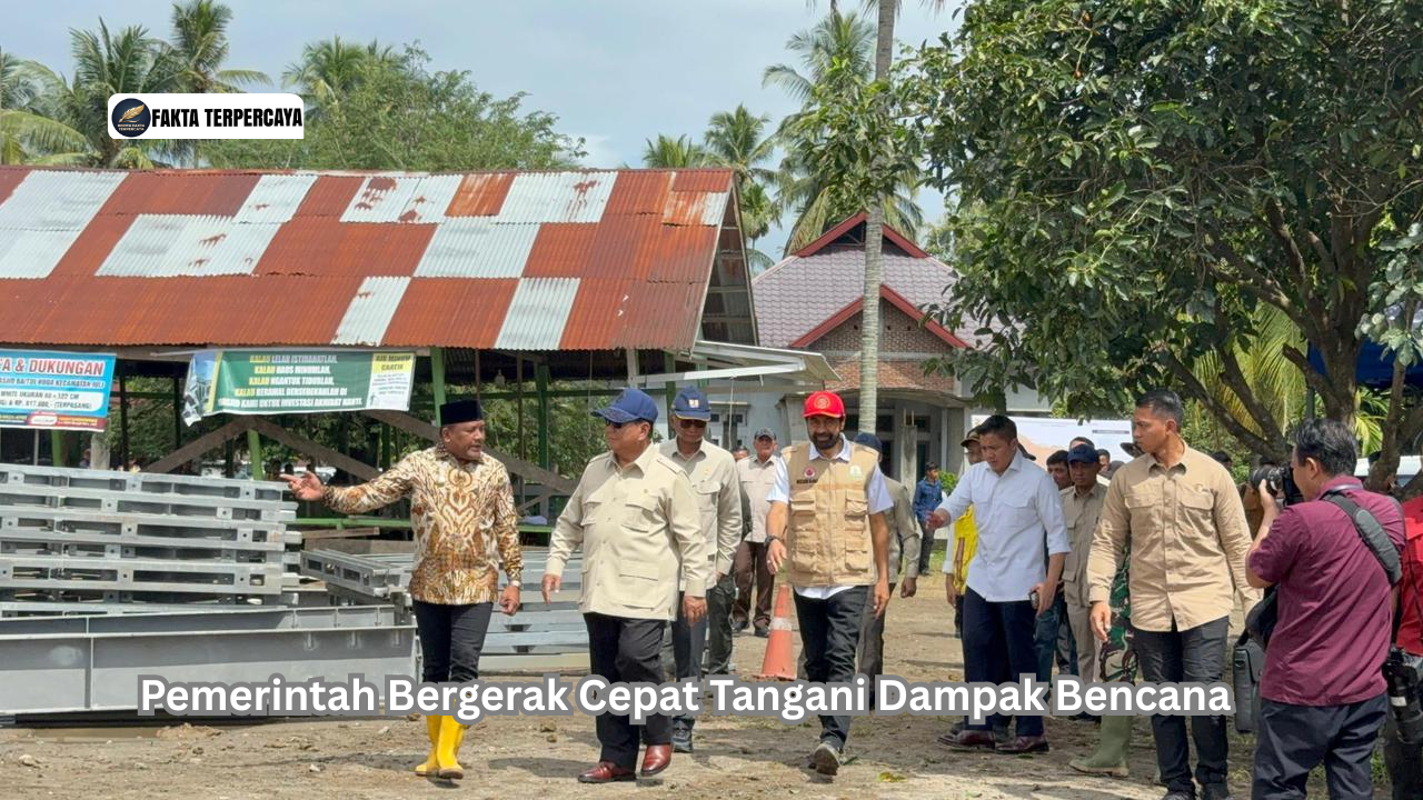 Pemerintah Bergerak Cepat Tangani Dampak Bencana