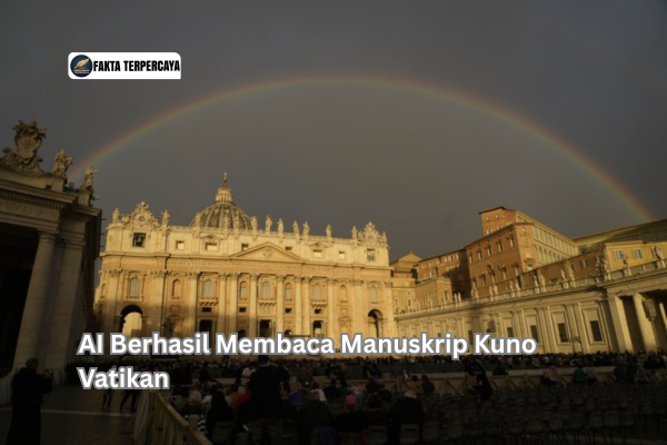 AI Berhasil Membaca Manuskrip Kuno Vatikan