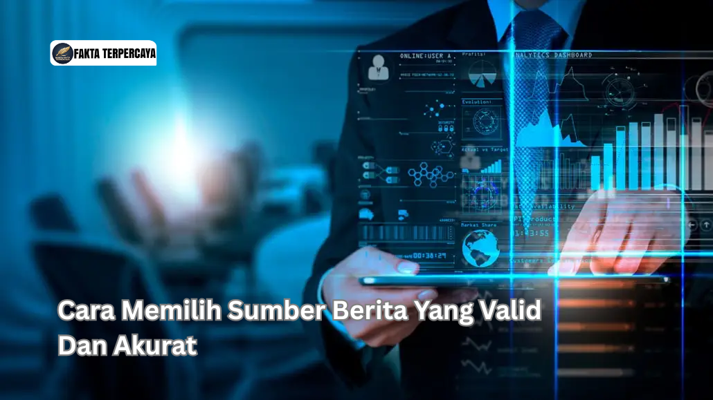 Cara Memilih Sumber Berita Yang Valid Dan Akurat