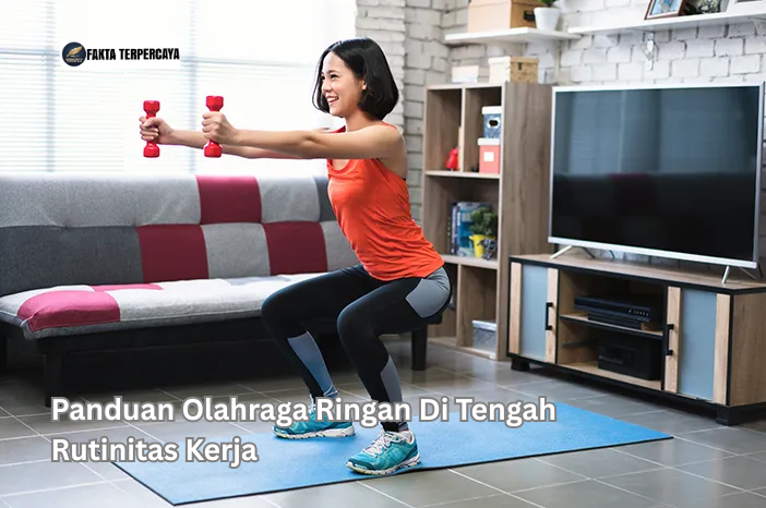 Panduan Olahraga Ringan Di Tengah Rutinitas Kerja