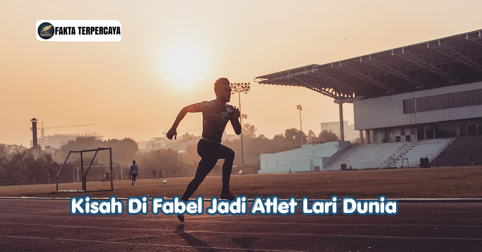 Kisah Di Fabel Jadi Atlet Lari Dunia