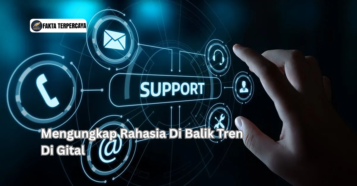 Mengungkap Rahasia Di Balik Tren Di Gital